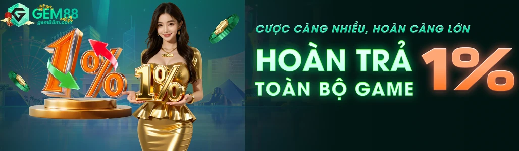 gem88hoantratoanbo1pt Gem88 Nhà Cái Uy Tín An Toàn Hàng Đầu 2026 Ưu Điểm Của Chương Trình Gem88 Hoàn Trả 1