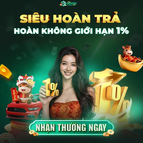 tylehoantragem88 Gem88 Nhà Cái Uy Tín An Toàn Hàng Đầu 2026 Gem88 Hoàn Trả 1 Là Gì